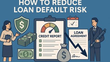 How to reduce loan default risk.
